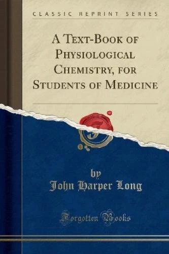 Harpe Rtexbook LONG, JOHN HARPER Textbook Of Physiological Chemistry For Book NEUF EUR ...