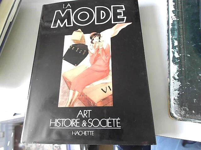 LA MODE - Art Histoire & societe EUR 16,00 - PicClick FR