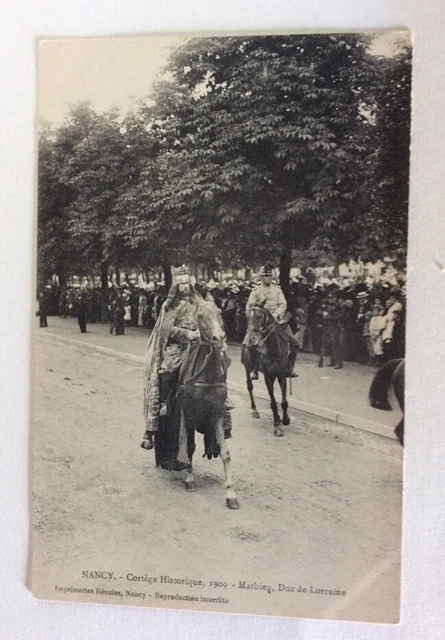 CPA. NANCY. 54 - Cortège Historique 1909. Mathieu, Duke of Lorraine.