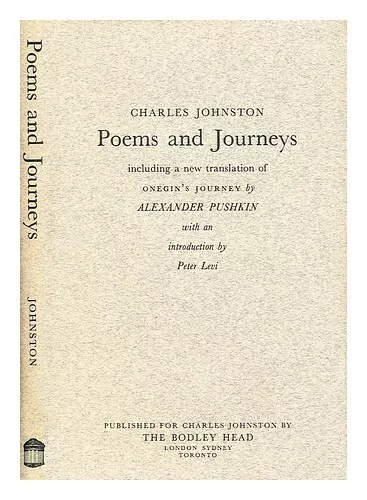 JOHNSTON, CHARLES (1912-1986) Poems and journeys, including a new translation of
