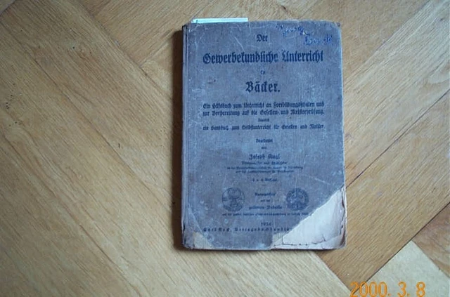 Joseph Kugl ,"Der gewerbekundliche Unterricht für Bäcker Ein Hilfsbuch zum