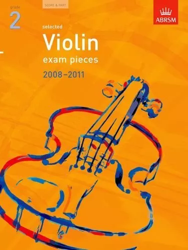 Selected Violin Exam Pieces 2008-2011, Grade 2, Score & Part (ABRSM Exam Pieces)