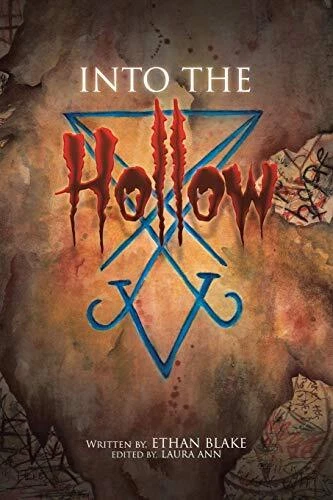 Into the Hollow By Ethan Blake - New Copy - 9781728368047