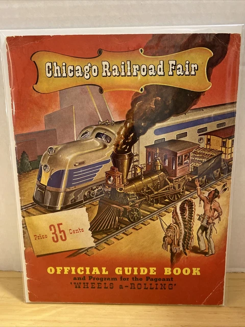 Chicago’s Railroad Fair Official Guide Book   1846-1948 6