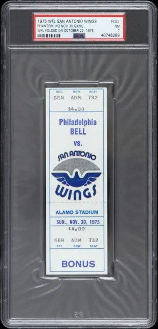 1975 Philadelphia Bell vs San Antonio Wings Phantom WFL Full Ticket (PSA NM 7)