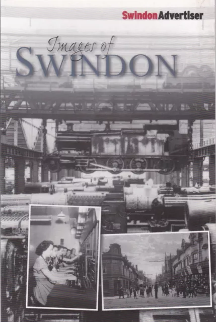 Images of Swindon Local History Book New, Old Photographs