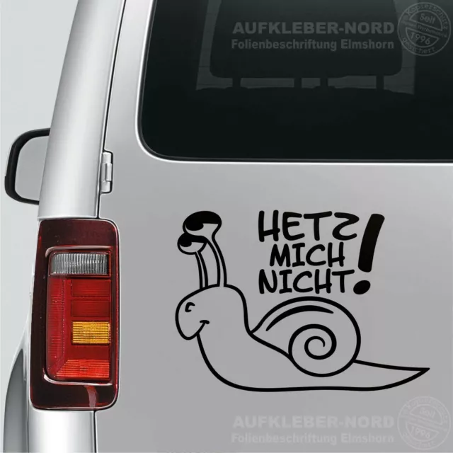 HETZ MICH NICHT Auto Aufkleber 14cm B43 ML Wohnmobil Schnecke Fun Spruch  Sticker EUR 7,90 - PicClick DE