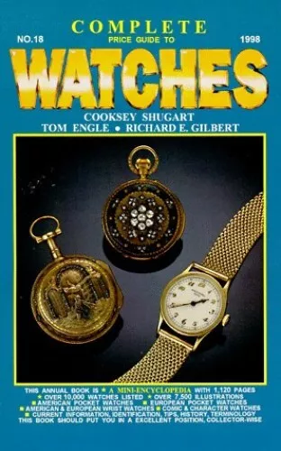 The Complete Price Guide to Watches, Engle, Tom