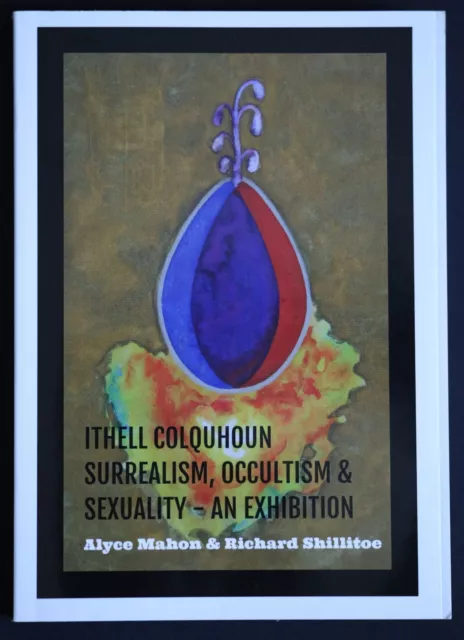 Ithell Colquhoun Austin Osman Spare Surrealism Occult An Exhibition Catalogue