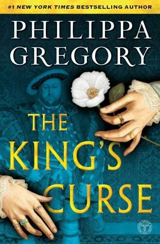 The King's Curse (The Plantagenet and Tudor Novels), Gregory, Philippa,