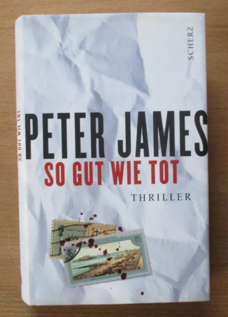 Thriller:  Peter James  /  So gut wie Tot  / gebunden + SU   (Z 1)