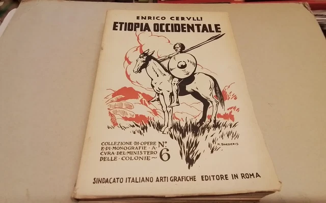 ETIOPIA OCCIDENTALE , Cerulli E., Sindacato italiano Arti Grafiche S,d., 27d25 ETIOPIA OCCIDENTALE , Cerulli E., Sindacato italiano Arti Grafiche S,d., 27d25