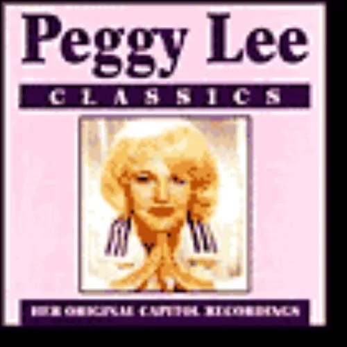 Peggy Lee: Classics (Cd.)