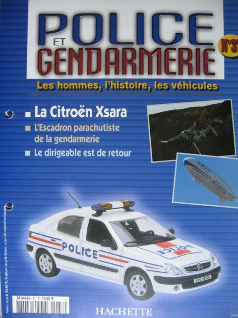Fascicule 37 Police Gendarmerie  Citroen Xsara / Jouet Peugeot J7 Norev