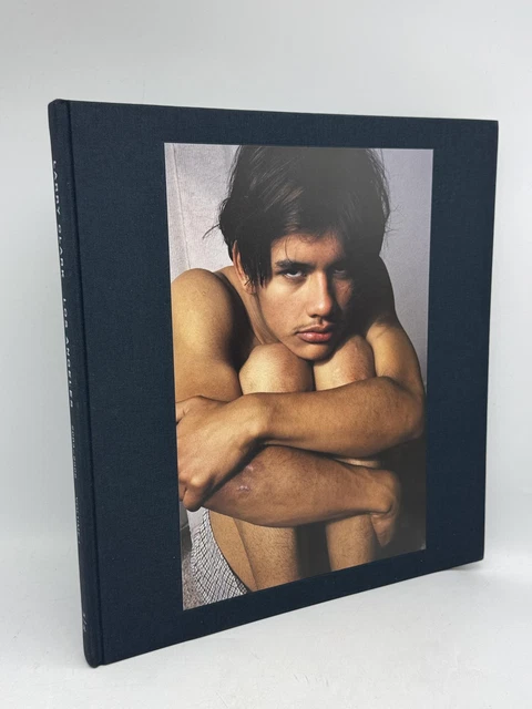 LARRY CLARK: LOS Angeles 2003-2006 Volume I Clark, Larry Hardcov