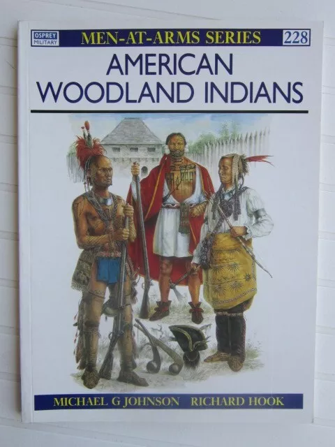 American woodland indians/Osprey Men at arms series 228