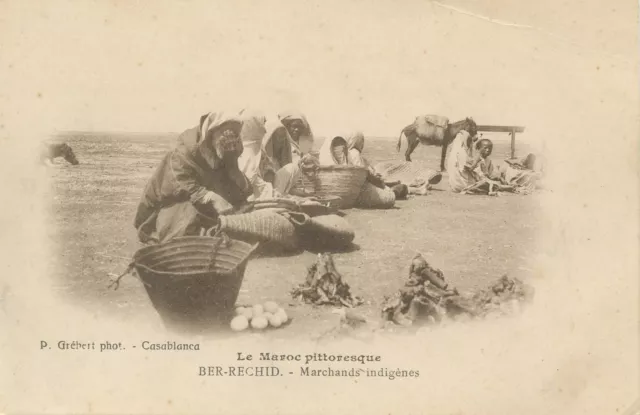 Carte Postale / Postcard / Le Maroc Pittoresque Ber-Rechid Marchands Indigenes
