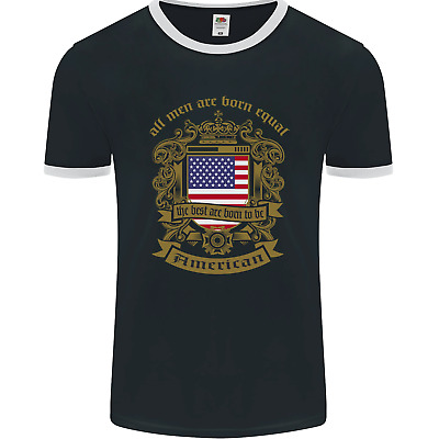 All Men Are Born Equal American America USA Mens Ringer T-Shirt FotL