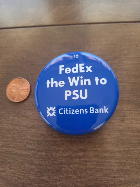 Nice 2010 Penn State PSU Citizens Bank FedEx The Win To PSU pin Button
