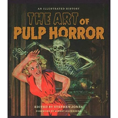 The Art of Pulp Horror: An Illustrated History (Applaus - Hardback NEW Jones, St