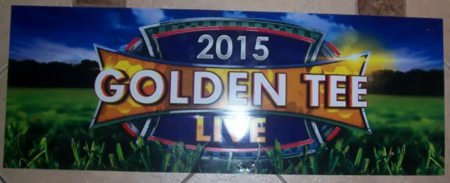 2015 Golden Tee Live Arcade Marquee (26"x 9.5")