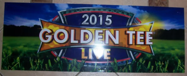 2015 Golden Tee Live Arcade Marquee (26"x 9.5")