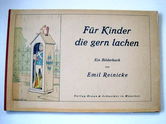 &FÜR KINDER DIE gern lachen - Ein Bilderbuch von Emil Reinicke ... &FÜR KINDER DIE gern lachen - Ein Bilderbuch von Emil Reinicke ...