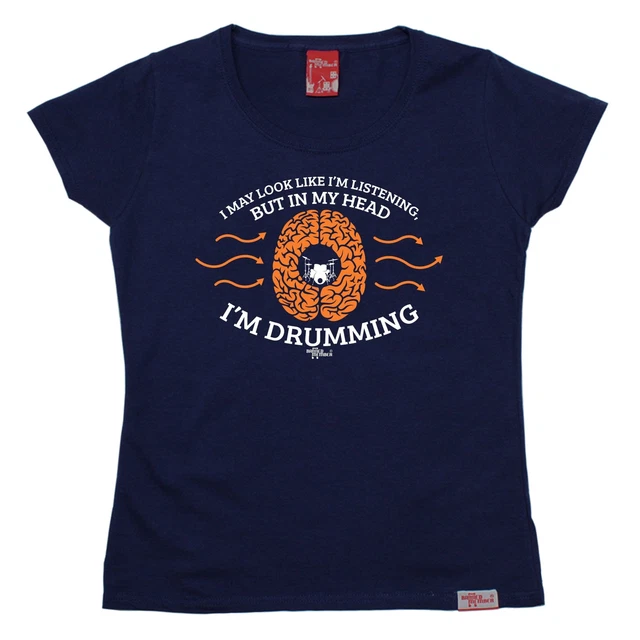 T-SHIRT DONNA IN MY HEAD IM DRUMMING band batteria rock batterista compleanno divertente