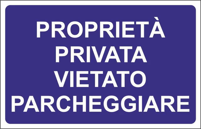 Cartello “Proprietà Privata Vietato Parcheggiare” – Adesivo, Forex O Alluminio 30x42 | Resistente Per Esterno - 4