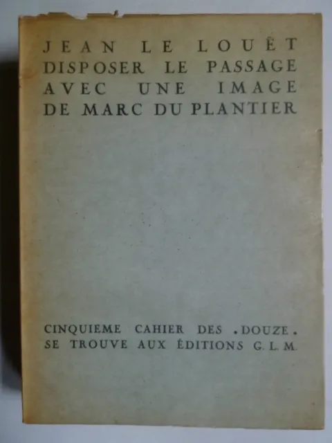 Collection Douze, Pierre Courthion, Édition G.L, Jean le Louet, Marc du Plantier