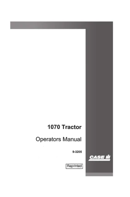 1070 Tractor Operator Instruction Maintenance Manual Tractor Case 1070  9-3205