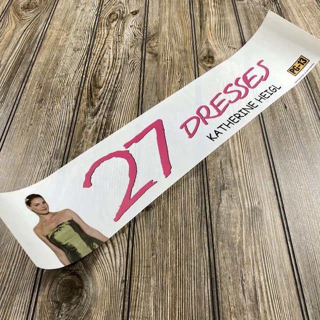 27 Dresses 5”x25” Movie Theatre Mylar Poster Katherine Heigl 2008 Romcom