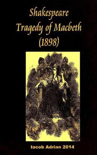 SHAKESPEARE TRAGEDY OF Macbeth (1898) by William Shakespeare (English ...