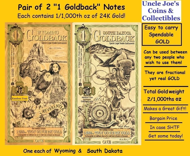 Two "1 Goldback Notes" South Dakota & Wyoming Each = 1/1000th Oz 24K Gold Gift