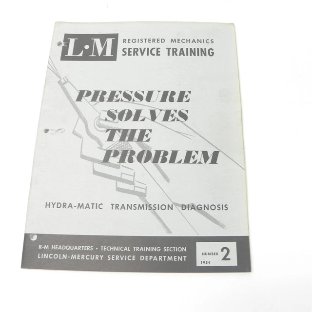 VTG 1954 LINCOLN Pressure Solves The Problem HydraMatic Transmission