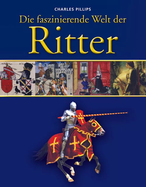 Die faszinierende Welt der Ritter