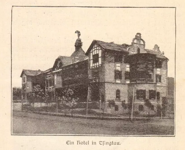 China Tsingtau Qingdao anno 1906 Ein Hotel in Tsingtau - Hist. Abb. von 1906