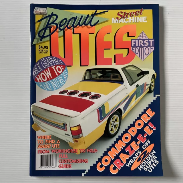 Beaut Utes 1st Edition 1990 Rare Street Machine Magazine Collectors Holden Ford