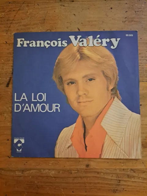 François Valéry - La Loi D'Amour SP 45t Vg+