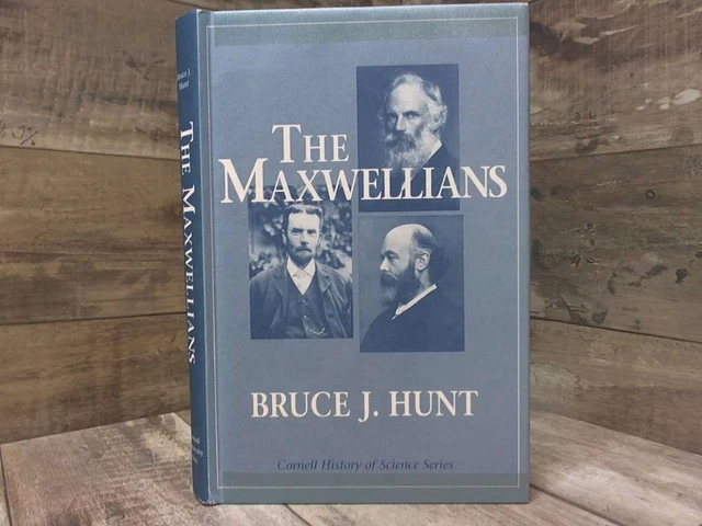 THE MAXWELLIANS (CORNELL History of Science) par Hunt, Bruce J. Cornell Universi EUR 42,75 ...