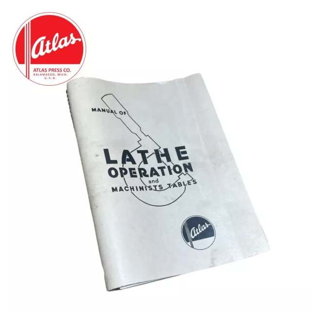 Atlas Craftsman 10" 12” Lathe Operation And Machinist Table Manual / Book