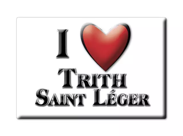 Trith Saint Léger, Nord, Hauts De France - Magnet France Souvenir Aimant