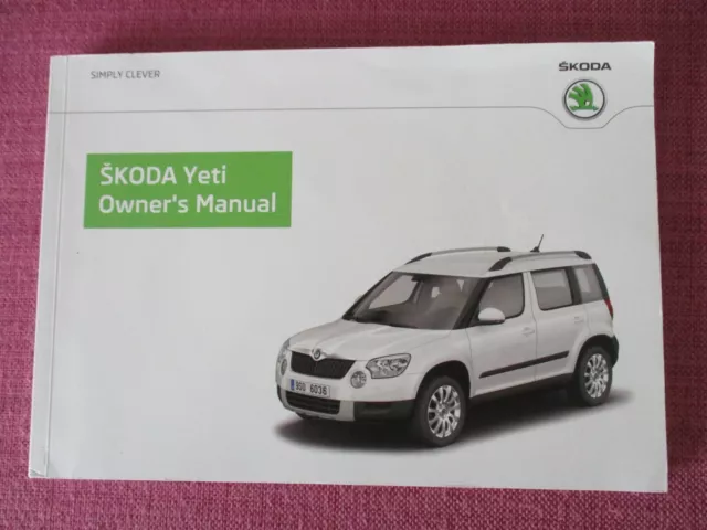 (2013 Print) Skoda Yeti (2009 - 2013) Owners Manual - User Guide - Handbook.