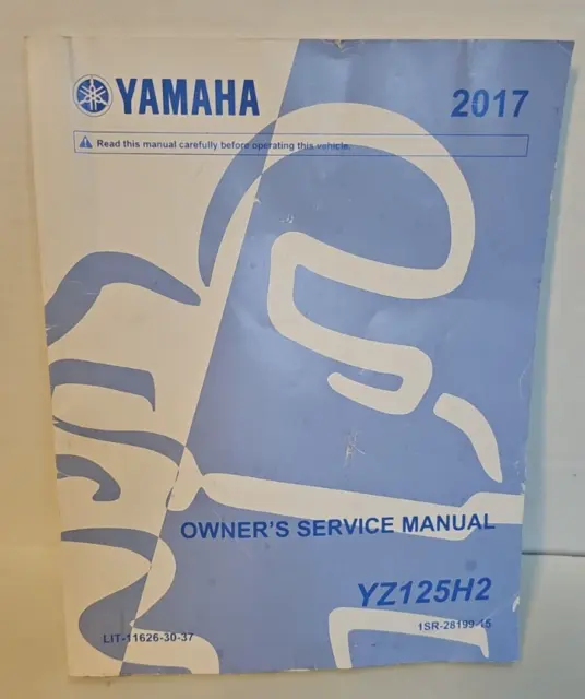 Yamaha Owners Service Manual 2017 YZ125 & YZ125H2 Lit 11626-30-37