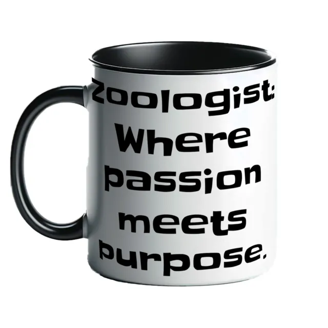 Zoologist Where Passion Meets Purpose Black White Mug Zoologist Gift Uk Made