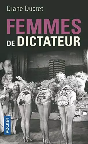 Femmes De Dictateur by Ducret, Diane Book The Cheap Fast Free Post