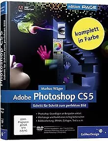 Adobe Photoshop CS5: Schritt für Schritt zum perfekte... | Livre | état très bon