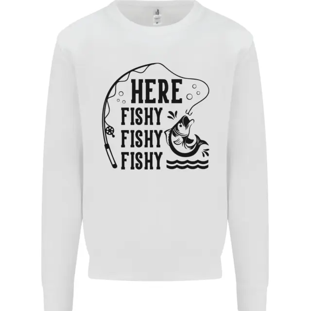 Here Fishy Fishy Funny Fishing Fisherman Kids Sweatshirt Jumper