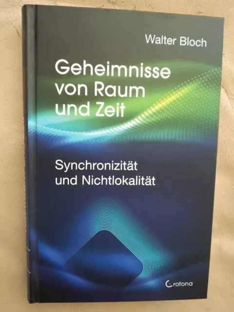 Walter Bloch: Geheimnisse von Raum und Zeit (Gebundene Ausgabe, 9783861911173)