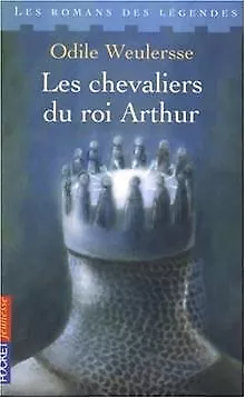 Les chevaliers du roi Arthur von Odile Weulersse | Buch | Zustand gut